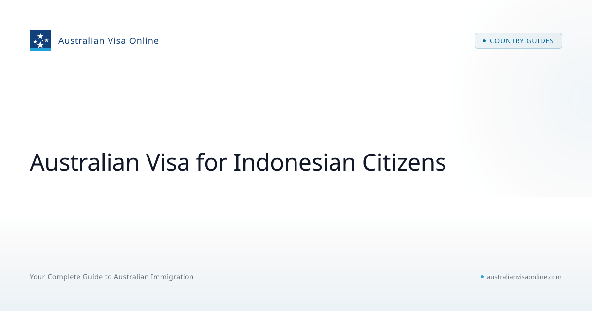 Australian Visa for Indonesian Citizens 2026