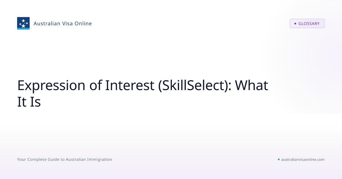 Expression of Interest (SkillSelect): What It Is